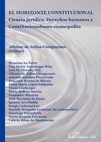 HORIZONTE CONSTITUCIONAL, EL. CIENCIA JURÍDICA, DERECHOS HUMANOS Y CONSTITUCIONALISMO COSMOPOLITA. | 9788490851869 | JULIOS-CAMPUZANO, ALFONSO DE