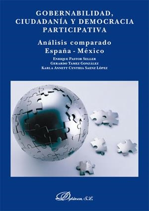 GOBERNABILIDAD, CIUDADANÍA Y DEMOCRACIA PARTICIPATIVA. ANÁLISIS COMPARADO ESPAÑA-MÉXICO. | 9788490319291 | PASTOR SELLER, ENRIQUE / SAENZ LÓPEZ, KARLA ANNETT CYNTHIA / TAMEZ GONZÁLEZ, GERARDO