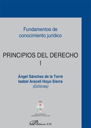 PRINCIPIOS DEL DERECHO I. | 9788490850213 | HOYO SIERRA, ISABEL ARACELI / SÁNCHEZ DE LA TORRE, ÁNGEL