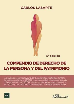 COMPENDIO DE DERECHO DE LA PERSONA Y DEL PATRIMONIO. | 9788490853405 | LASARTE ÁLVAREZ, CARLOS
