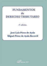 FUNDAMENTOS DE DERECHO TRIBUTARIO. | 9788490855010 | PÉREZ DE AYALA BECERRIL, MIGUEL / PÉREZ DE AYALA, JOSÉ LUIS