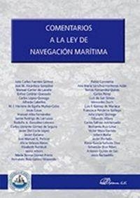 COMENTARIOS A LA LEY DE NAVEGACIÓN MARÍTIMA. | 9788490853887 | FUENTES GÓMEZ, JUAN CARLOS/Y OTROS