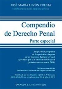 COMPENDIO DE DERECHO PENAL. PARTE ESPECIAL. EDICIÓN 2015. | 9788490855928 | LUZÓN CUESTA, JOSÉ MARÍA