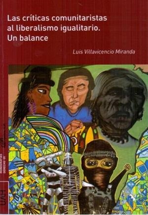 CRÍTICAS COMUNITARISTAS AL LIBERALISMO IGUALITARIO, LAS. UN BALANCE | 9788490852286 | VILLAVICENCIO MIRANDA, LUIS