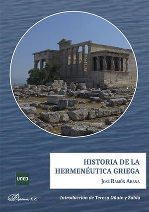 HISTORIA DE LA HERMENÉUTICA GRIEGA. | 9788490859599 | ARANA, JOSÉ RAMÓN