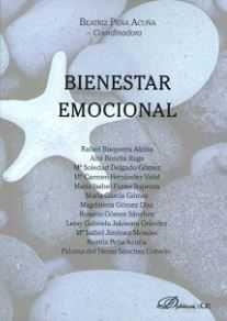 BIENESTAR EMOCIONAL. | 9788490857212 | SÁNCHEZ COBARRO, PALOMA DEL HENAR / DELGADO GÓMEZ, MARÍA SOLEDAD / GÓMEZ SÁNCHEZ, ROSARIO / GÓMEZ DÍ