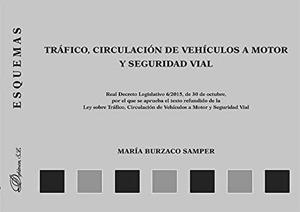 TRÁFICO, CIRCULACIÓN DE VEHÍCULOS A MOTOR Y SEGURIDAD VIAL. ESQUEMAS. | 9788490856802 | BURZACO SAMPER, MARÍA