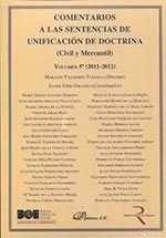 COMENTARIOS A LAS SENTENCIAS DE UNIFICACIÓN DE DOCTRINA. CIVIL Y MERCANTIL. VOLUMEN 5. 2011-2012. | 9788490858684 | YZQUIERDO TOLSADA, MARIANO