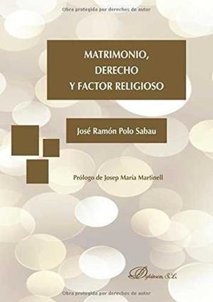 MATRIMONIO, DERECHO Y FACTOR RELIGIOSO. | 9788490856543 | POLO SABAU, JOSÉ RAMÓN