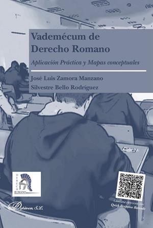 VADEMÉCUM DE DERECHO ROMANO. APLICACIÓN PRÁCTICA Y MAPAS CONCEPTUALES | 9788490857984 | BELLO RODRÍGUEZ, SILVESTRE / ZAMORA MANZANO, JOSÉ LUIS