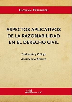 ASPECTOS APLICATIVOS DE LA RAZONABILIDAD EN EL DERECHO CIVIL. | 9788491480181 | PERLINGIERI, GIOVANNI