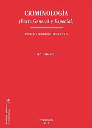 CRIMINOLOGÍA. PARTE GENERAL Y ESPECIAL. | 9788491481966 | HERRERO HERRERO, CÉSAR