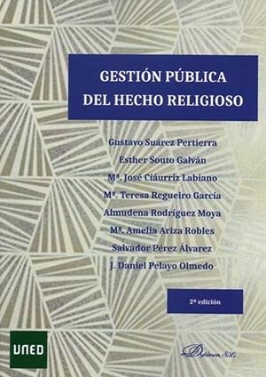 GESTIÓN PÚBLICA DEL HECHO RELIGIOSO. | 9788491480976 | SOUTO GALVÁN, ESTHER / ARIZA ROBLES, Mª AMELIA / CIÁURRIZ LABIANO, Mª JOSÉ / SUÁREZ PERTIERRA, GUSTA
