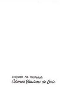 CARPETA DE MATERIALS COLÒNIES VILADOMS DE BAIX | 9788440458261