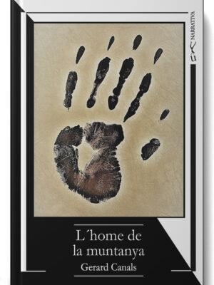 HOME DE LA MUNTANYA, L' | 9788418212468 | CANALS, GERARD