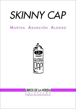 SKINNY CAP | 9788494202421 | ALONSO, MARTHA ASUNCIÓN