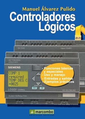 CONTROLADORES LÓGICOS | 9788426713476 | ALVAREZ PULIDO, MANUEL