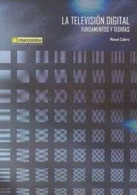 TELEVISIÓN DIGITAL, LA | 9788426715272 | CUBERO ENRICI, MANUEL