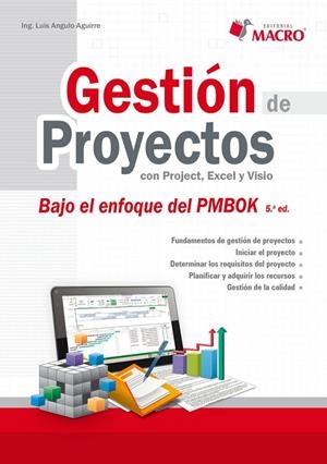 GESTIÓN DE PROYECTOS CON PROJECT, EXCEL  Y VISIO 5 EDICION | 9786123041625 | ANGULO AGUIRRE, LUIS