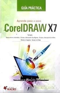 GUIA PRACTICA APRENDE PASO A PASO CORELDRAW X7 | 9786123042868 | PAREDES, POUL