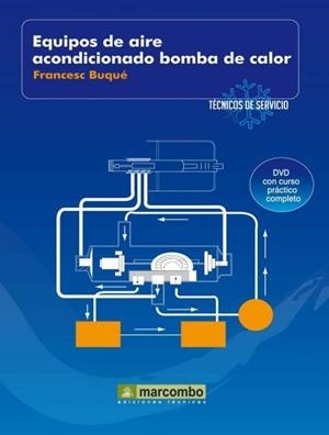 EQUIPOS DE AIRE ACONDICIONADO BOMBA DE CALOR (DVD 5) | 9788426715463 | BUQUÉ, FRANCESC