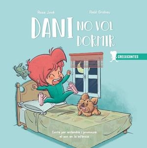 DANI NO VOL DORMIR | 9788426726889 | JOVÉ, ROSA / GRABAU, RAÚL