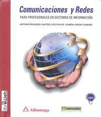 COMUNICACIONES Y REDES | 9788426722485 | , ALFAOMEGA GRUPO EDITOR S.A. DE C.V./CASTRO LECHTALER , ANTONIO R/FUSARIO, RUBÉN JORGE