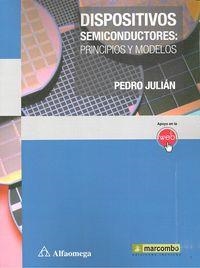 DISPOSITIVOS SEMICONDUCTORES: PRINCIPIOS Y MODELOS | 9788426722065 | PEDRO, JULIÁN