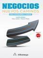 NEGOCIOS. NUEVOS CAMINOS PARA LATINOAMÉRICA Y ESPAÑA | 9788426723895 | VARIOS AUTORES