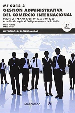 MF0242_3 GESTIÓN ADMINISTRATIVA DEL COMERCIO INTERNACIONAL | 9788426723703 | PEIRATS, FRANCISCA / NINOT ALAGARDA, PABLO