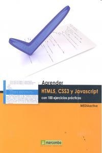 APRENDER HTML5, CSS3 Y JAVASCRIPTCON 100 EJERCICIOS | 9788426720863 | , MEDIAACTIVE