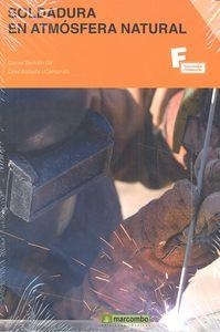 SOLDADURA EN ATMOSFERA NATURAL | 9788426721549 | BERTOLIN GIL, DANIEL / BALSELLS I CAMPRUBÍ, ORIOL