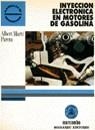 INYECCIÓN ELECTRÓNICA EN MOTORES DE GASOLINA | 9788426707963 | MARTI PERERA, ALBERT