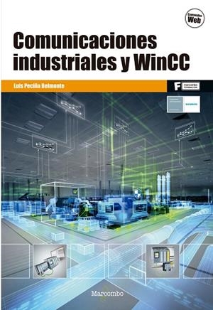 COMUNICACIONES INDUSTRIALES Y WINCC | 9788426725882 | PECIÑA BELMONTE, LUIS