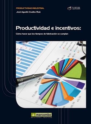 PRODUCTIVIDAD E INCENTIVOS | 9788426717917 | CRUELLES RUIZ, JOSÉ AGUSTIN