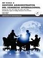 MF0242_3 GESTIÓN ADMINISTRATIVA DEL COMERCIO INTERNACIONAL 3ª ED | 9788426724618 | PEIRATS, FRANCISCA / NINOT ALAGARDA, PABLO