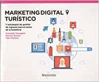 MARKETING DIGITAL TURÍSTICO | 9788426723741 | TRAVAGLINI, ARMANDO / PUORTO, SIMONE / D'AMICO, VITO