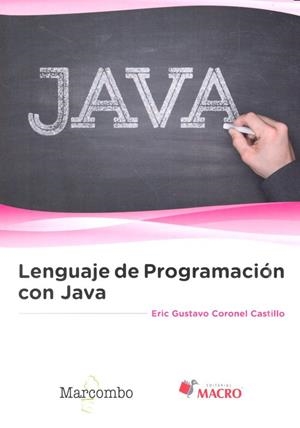 LENGUAJE DE PROGRAMACIÓN CON JAVA | 9788426723864 | GUSTAVO CORONEL, ERIC