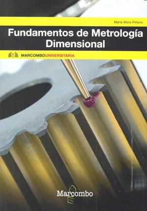 FUNDAMENTOS DE METROLOGÍA DIMENSIONAL | 9788426723772 | MORO PIÑEIRO, MARÍA
