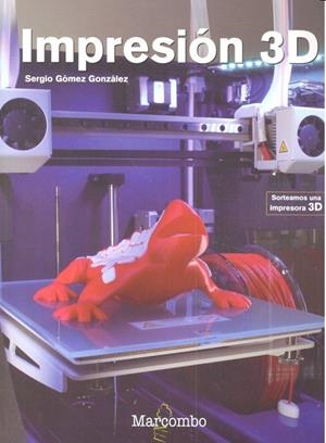 IMPRESIÓN 3D | 9788426723536 | GÓMEZ GONZÁLEZ, SERGIO