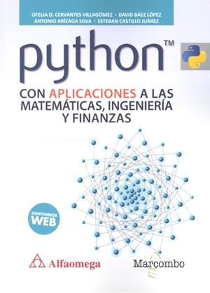 PYTHON CON APLICACIONES A LAS MATEMÁTICAS, INGENIERÍA Y FINANZAS | 9788426725875 | VARIOS AUTORES