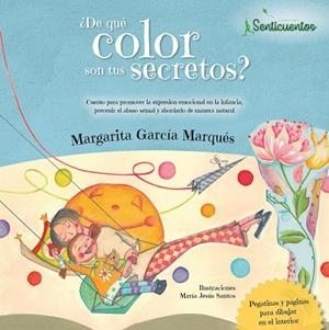 ¿DE QUÉ COLOR SON TUS SECRETOS? | 9788426726070 | GARCÍA MARQUÉS, MARGARITA / SANTOS, MªJESUS