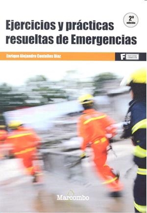 EJERCICIOS Y PRÁCTICAS RESUELTAS DE EMERGENCIAS (2º ) | 9788426723604 | CONTELLES DÍAZ, ENRIQUE ALEJANDRO