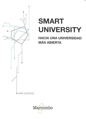 SMART UNIVERSITY. HACIA UNA UNIVERSIDAD MÁS ABIERTA | 9788426723284 | VV.AA