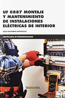 UF 0887 MONTAJE Y MANTENIMIENTO DE INSTALACIONES ELÉCTRICAS DE INTERIOR | 9788426726834 | TRASHORRAS MONTECELOS, JESÚS