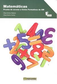 MATEMÁTICAS. PRUEBA DE ACCESO CF GM | 9788426721808 | RUFINO, ELISA / NÚÑEZ MATEOS, ELISA