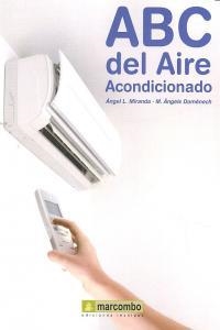 ABC DEL AIRE ACONDICIONADO | 9788426718334 | DOMÈNECH, M. ÁNGELS / MIRANDA BARRERAS, ANGEL LUIS