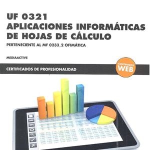 UF 0321 APLICACIONES INFORMÁTICAS DE HOJAS DE CÁLCULO | 9788426724403 | , MEDIAACTIVE