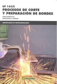 UF1622: PROCESOS DE CORTE Y PREPARACIÓN DE BORDES | 9788426721976 | BERTOLIN GIL, DANIEL / BALSELLS I CAMPRUBÍ, ORIOL