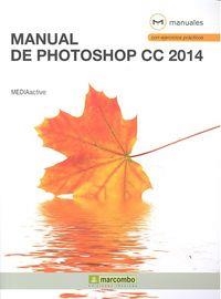 MANUAL DE PHOTOSHOP CC 2014 | 9788426721990 | , MEDIAACTIVE